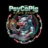 PsdyChoPig Radio100